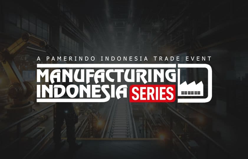Manufacturing Indonesia 2025 Manufacturing Indonesia 2025
